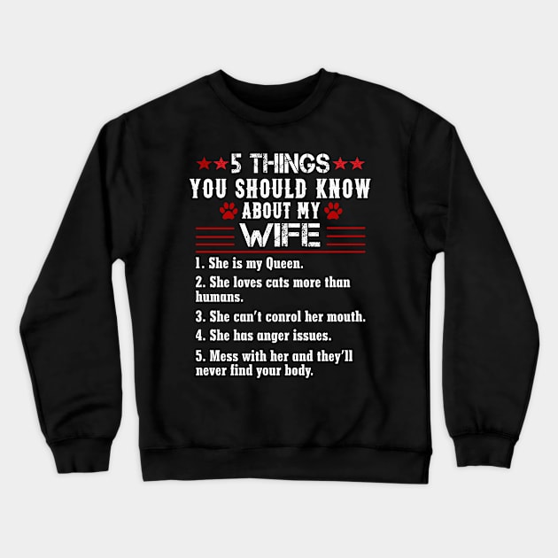 5 think You should know about My wife Crewneck Sweatshirt by TEEPHILIC